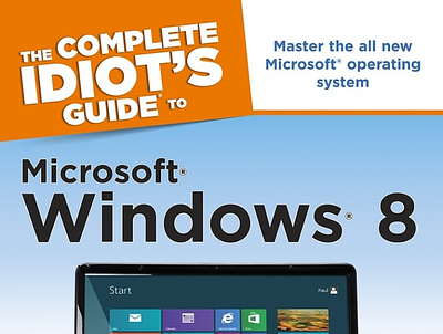 (EPUB)-The Complete Idiot's Guide to Windows 8: Master the All N app branding design graphic design illustration logo typography ui ux vector