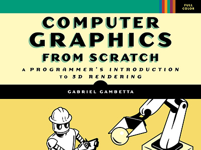 (EBOOK)-Computer Graphics from Scratch: A Programmer's Introduct app book books branding design download ebook illustration logo ui