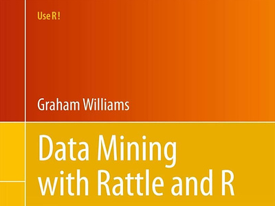(BOOKS)-Data Mining with Rattle and R: The Art of Excavating Dat