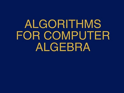 (DOWNLOAD)-Algorithms for Computer Algebra