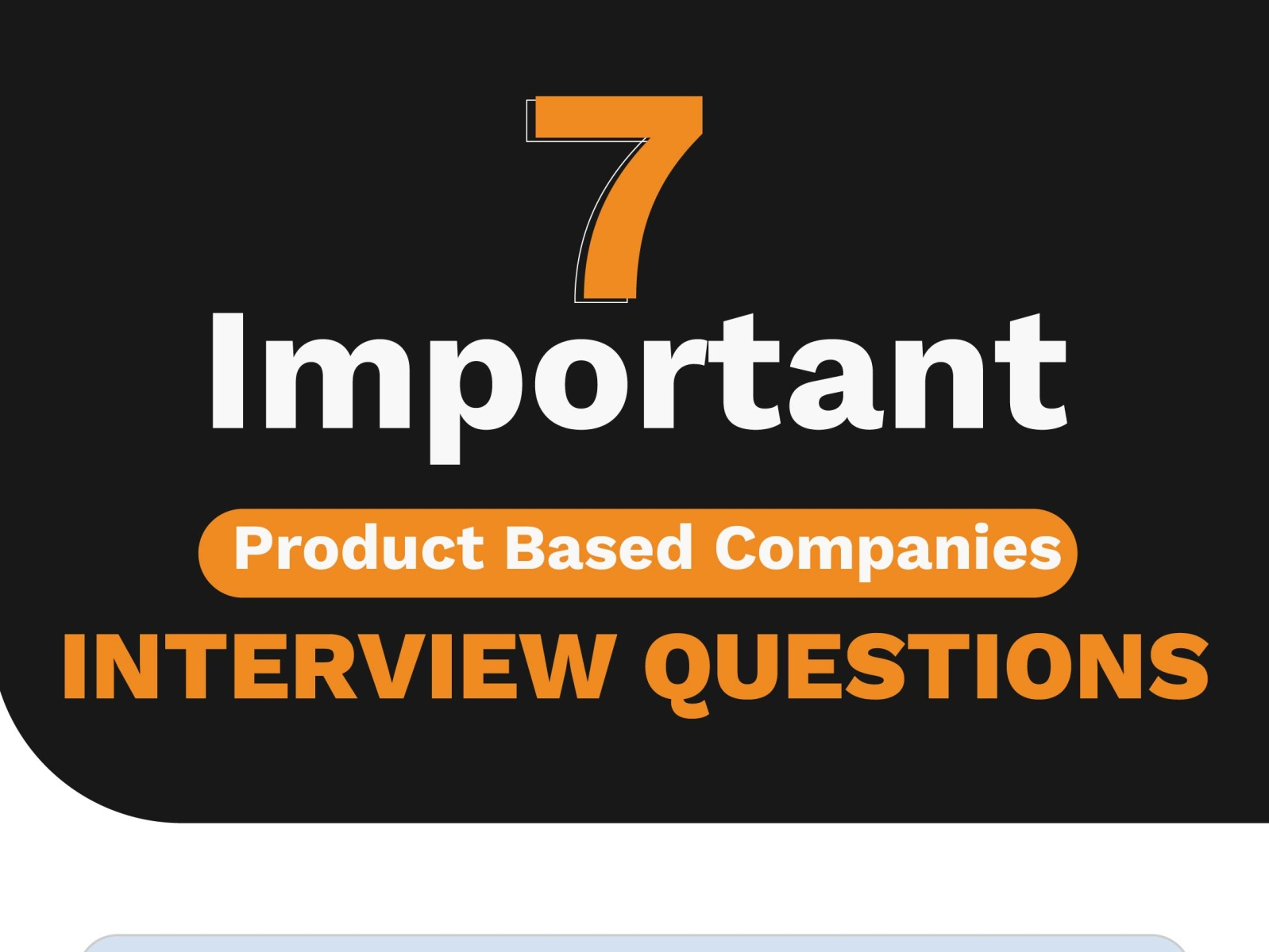 Product Based Companies Interview Questions