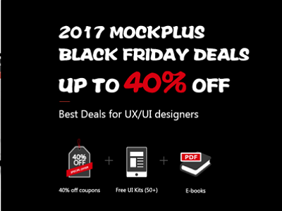 Mockplus Black Friday 2017 app appdesign design designer interaction mobile mockplus prototype prototyping ui ux