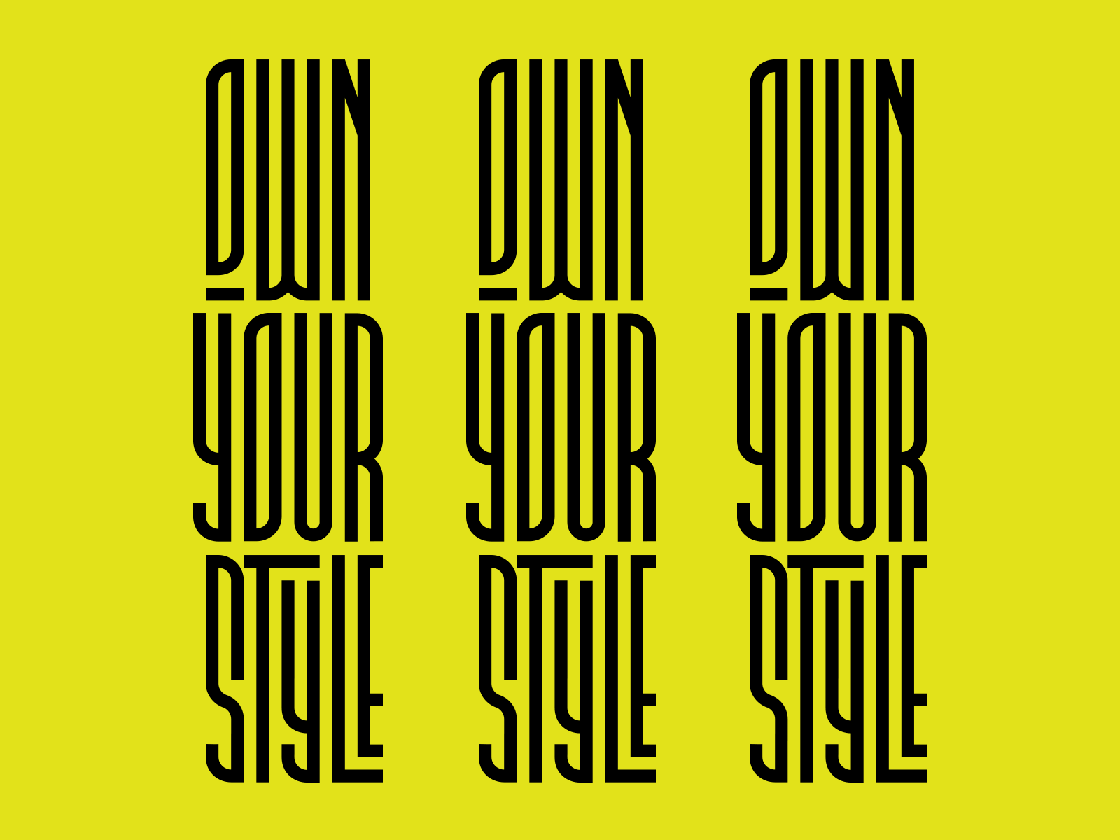 Own Your Style by Oneirataksia on Dribbble