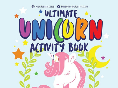 (EPUB)-Ultimate Unicorn Activity Book for Kids Ages 4-8: Over 60 app branding design graphic design illustration logo typography ui ux vector