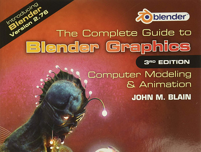 (READ)-The Complete Guide to Blender Graphics: Computer Modeling app branding design graphic design illustration logo typography ui ux vector