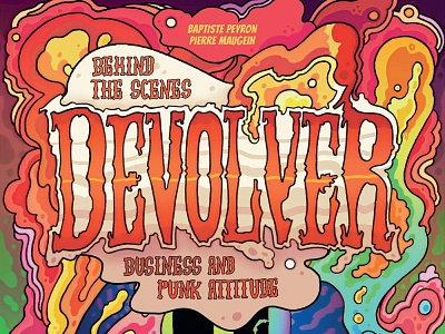 (READ)-Devolver: Behind the Scenes: Business and Punk Attitude app branding design graphic design illustration logo typography ui ux vector