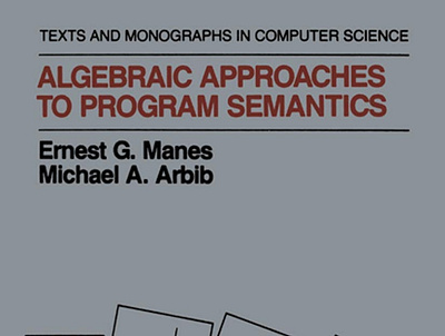 (EBOOK)-Algebraic Approaches to Program Semantics (Monographs in app branding design graphic design illustration logo typography ui ux vector