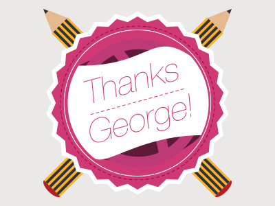 Thanks George, my first dribbble!