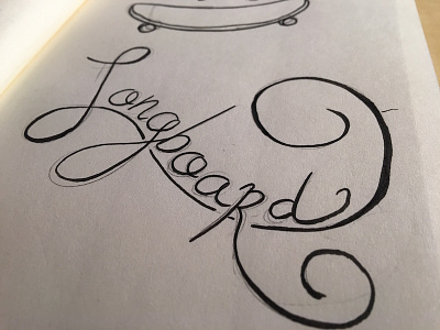 Longboard lettering sketch black ink lettering longboard