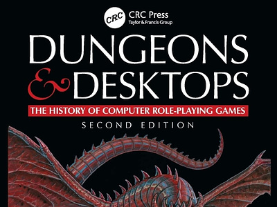 (EPUB)-Dungeons and Desktops: The History of Computer Role-Playi