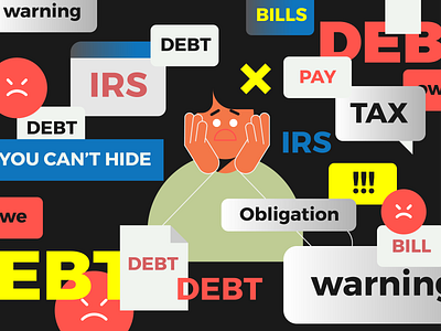 Debts bills character dark design face human irs last owe panic pay taxes vector warning worry