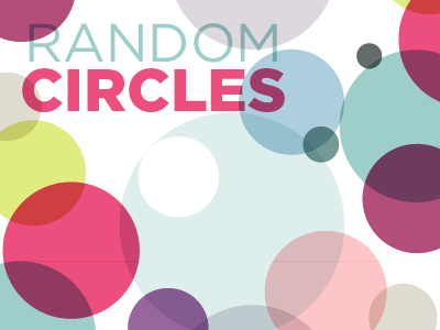 Random Circles circles illustration illustrator pattern transparency vector based