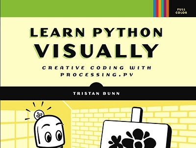 (EBOOK)-Learn Python Visually: Creative Coding with Processing.p app book books branding design download ebook illustration logo ui