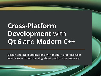 (EPUB)-Cross-Platform Development with Qt 6 and Modern C++: Desi app book books branding design download ebook graphic design illustration logo typography ui ux vector