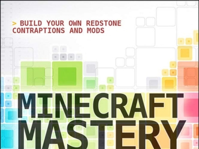 (DOWNLOAD)-Minecraft Mastery: Build Your Own Redstone Contraptio