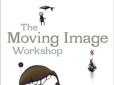 (BOOKS)-The Moving Image Workshop: Introducing animation, motion