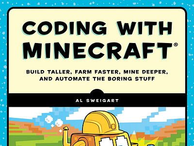 (DOWNLOAD)-Coding with Minecraft: Build Taller, Farm Faster, Min app book books branding design download ebook illustration logo ui