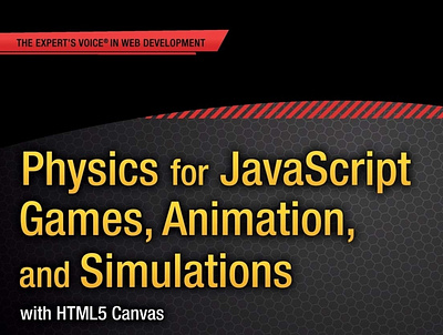 (READ)-Physics for JavaScript Games, Animation, and Simulations: app book books branding design download ebook illustration logo ui
