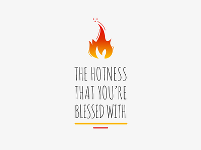 The Hotness fire hotness