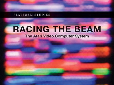 (EBOOK)-Racing the Beam: The Atari Video Computer System (Platfo app book books branding design download ebook illustration logo ui