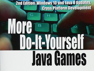 (EPUB)-More Do-It-Yourself Java Games: An Introduction to Java G app book books branding design download ebook illustration logo ui