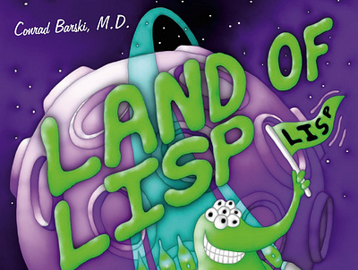 (EPUB)-Land of Lisp: Learn to Program in Lisp, One Game at a Tim app book books branding design download ebook illustration logo ui