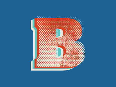 B Lettering design dimensional fun stuff halftone lettering typography