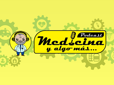 Medicina y Algo Mas Podcast Banner and Logo branding design graphic design illustration logo typography vector