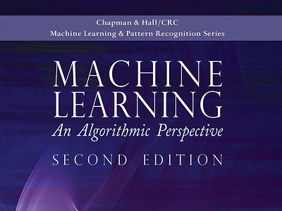 (BOOKS)-Machine Learning: An Algorithmic Perspective, Second Edi