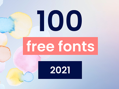 100+ Free Fonts Collection (2021)
