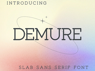 Demure - Free Slab Sans Serif Font demure font free font free for commercial use slab sans serif font typography