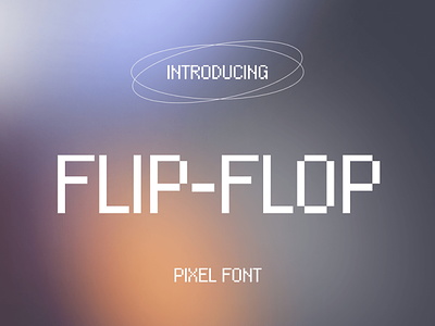 Flip-Flop - Free Pixel Font flip-flop font free fonts free pixel font pixel font