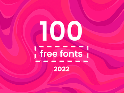 100+ Free Fonts Collection (2022)