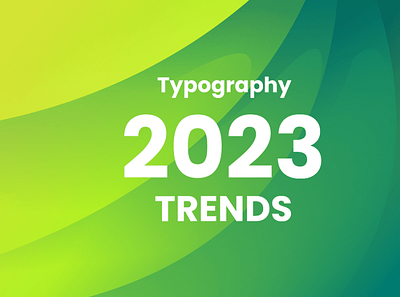 Today's Typography Trends