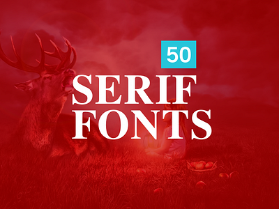 50+ Most Lovely Serif Fonts