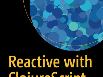 (DOWNLOAD)-Reactive with ClojureScript Recipes: Functional Progr app book books branding design download ebook illustration logo ui
