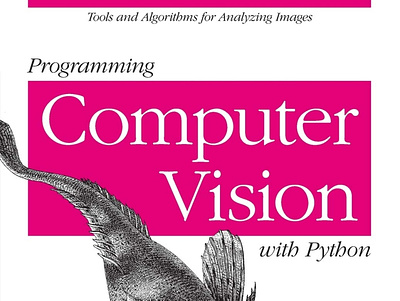 (EPUB)-Programming Computer Vision with Python: Tools and algori app book books branding design download ebook illustration logo ui