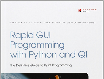 (DOWNLOAD)-Rapid GUI Programming with Python and Qt (Prentice Ha app book books branding design download ebook illustration logo ui