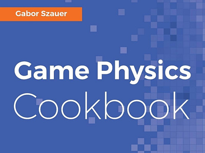 (EBOOK)-Game Physics Cookbook