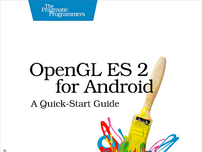 (EPUB)-OpenGL ES 2 for Android: A Quick-Start Guide (Pragmatic P app book books branding design download ebook illustration logo ui