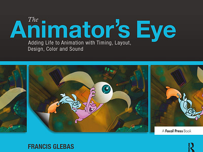(EBOOK)-The Animator's Eye: Adding Life to Animation with Timing app book books branding design download ebook illustration logo ui
