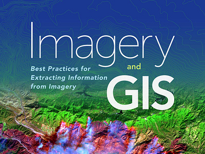 (BOOKS)-Imagery and GIS: Best Practices for Extracting Informati app book books branding design download ebook illustration logo ui