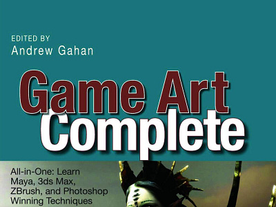 (READ)-Game Art Complete: All-in-One: Learn Maya, 3ds Max, ZBrus app book books branding design download ebook illustration logo ui