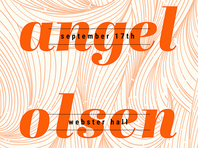 Angel Olson angel olsen art direction digital design graphic design nyc poster design show poster typography webster hall