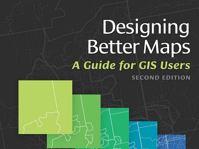 (DOWNLOAD)-Designing Better Maps: A Guide for GIS Users app book books branding design download ebook illustration logo ui