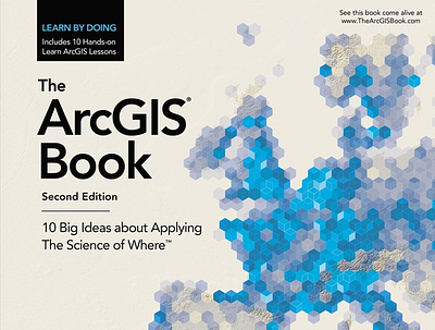 (DOWNLOAD)-The ArcGIS Book: 10 Big Ideas about Applying The Scie app book books branding design download ebook illustration logo ui