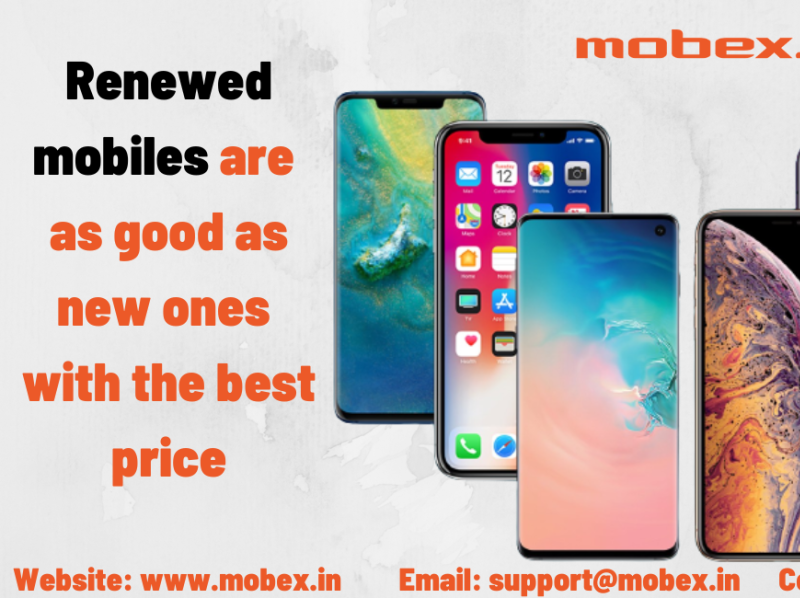 Renewed mobiles are as good as new ones with the best price by Mobex on