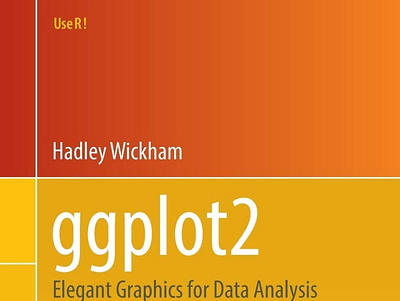 (READ)-ggplot2: Elegant Graphics for Data Analysis (Use R) app book books branding design download ebook graphic design illustration logo typography ui ux vector