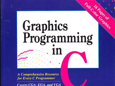 (DOWNLOAD)-Graphics Programming in C: A Comprehensive Resource f app book books branding design download ebook illustration logo ui