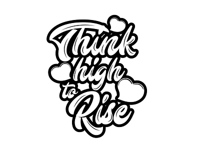 Think high to rise